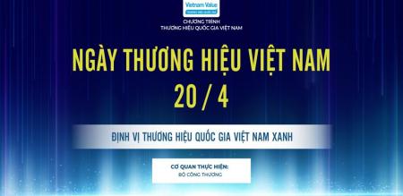 TUẦN LỄ THƯƠNG HIỆU QUỐC GIA CHÀO MỪNG NGÀY THƯƠNG HIỆU VIỆT NAM 20/4 NĂM 2023 TUẦN LỄ THƯƠNG HIỆU QUỐC GIA CHÀO MỪNG NGÀY THƯƠNG HIỆU VIỆT NAM 20/4 NĂM 2023