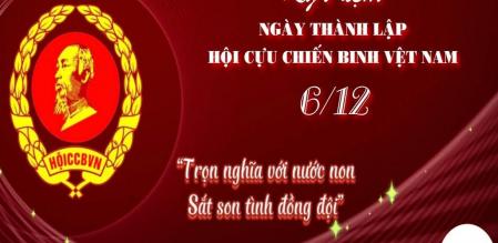 Kỷ niệm 35 năm Ngày thành lập Hội Cựu Chiến binh Việt Nam  (06/12/1989 – 06/12/2024)