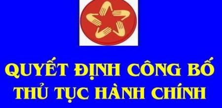 Quyết định công bố Danh mục thủ tục hành chính (TTHC) và Quy trình nội bộ giải quyết TTHC lĩnh vực việc làm thuộc thẩm quyền giải quyết của Ủy ban nhân dân Tỉnh, Sở, ngành Tỉnh, Ủy ban nhân dân cấp huyện trên địa bàn tỉnh Đồng Tháp Quyết định công bố Danh mục thủ tục hành chính (TTHC) và Quy trình nội bộ giải quyết TTHC lĩnh vực việc làm thuộc thẩm quyền giải quyết của Ủy ban nhân dân Tỉnh, Sở, ngành Tỉnh, Ủy ban nhân dân cấp huyện trên địa bàn tỉnh Đồng Tháp