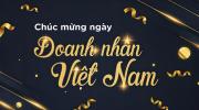 Tuyên truyền kỷ niệm Ngày doanh nhân Việt nam 13/10