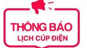 Thông báo về việc ngừng, giảm mức cung cấp điện phục vụ cho công tác thi công, cải tạo, sửa chữa, bảo trì lưới điện