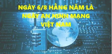 Ngày 06 tháng 8 ngày An ninh mạng Việt Nam