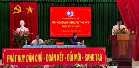 Chi bộ khóm Tân Mỹ tổ chức Đại hội Đảng viên  lần thứ XVII, nhiệm kỳ 2025 - 2027